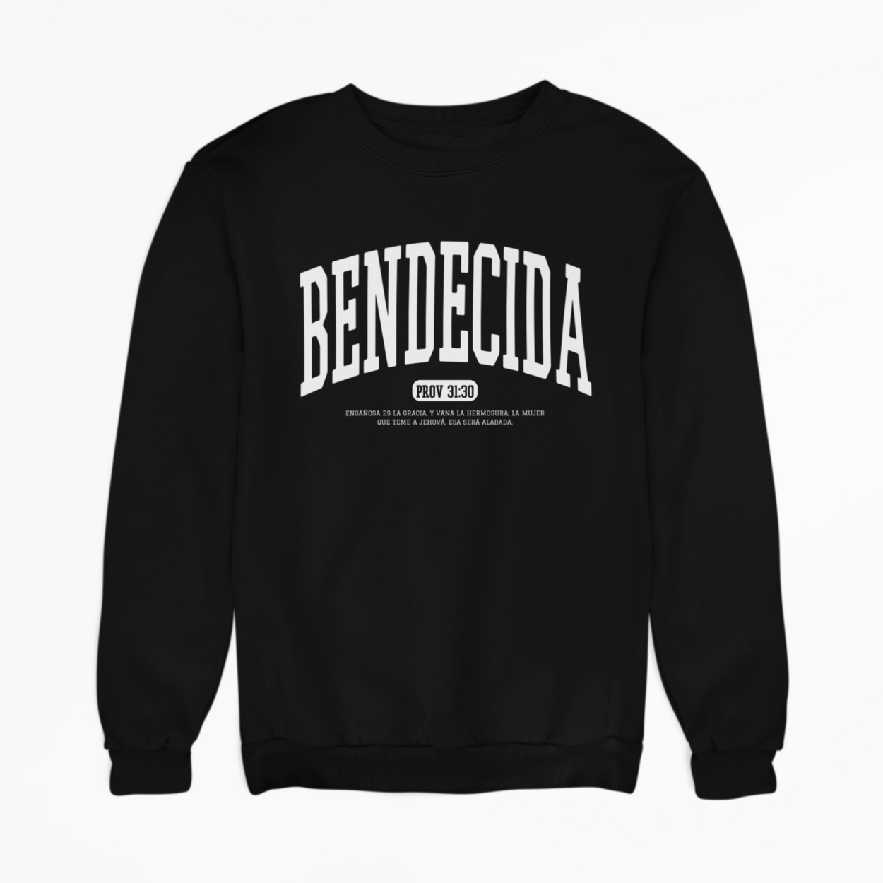 Spanish "Bendecida" Womans Sweatshirt