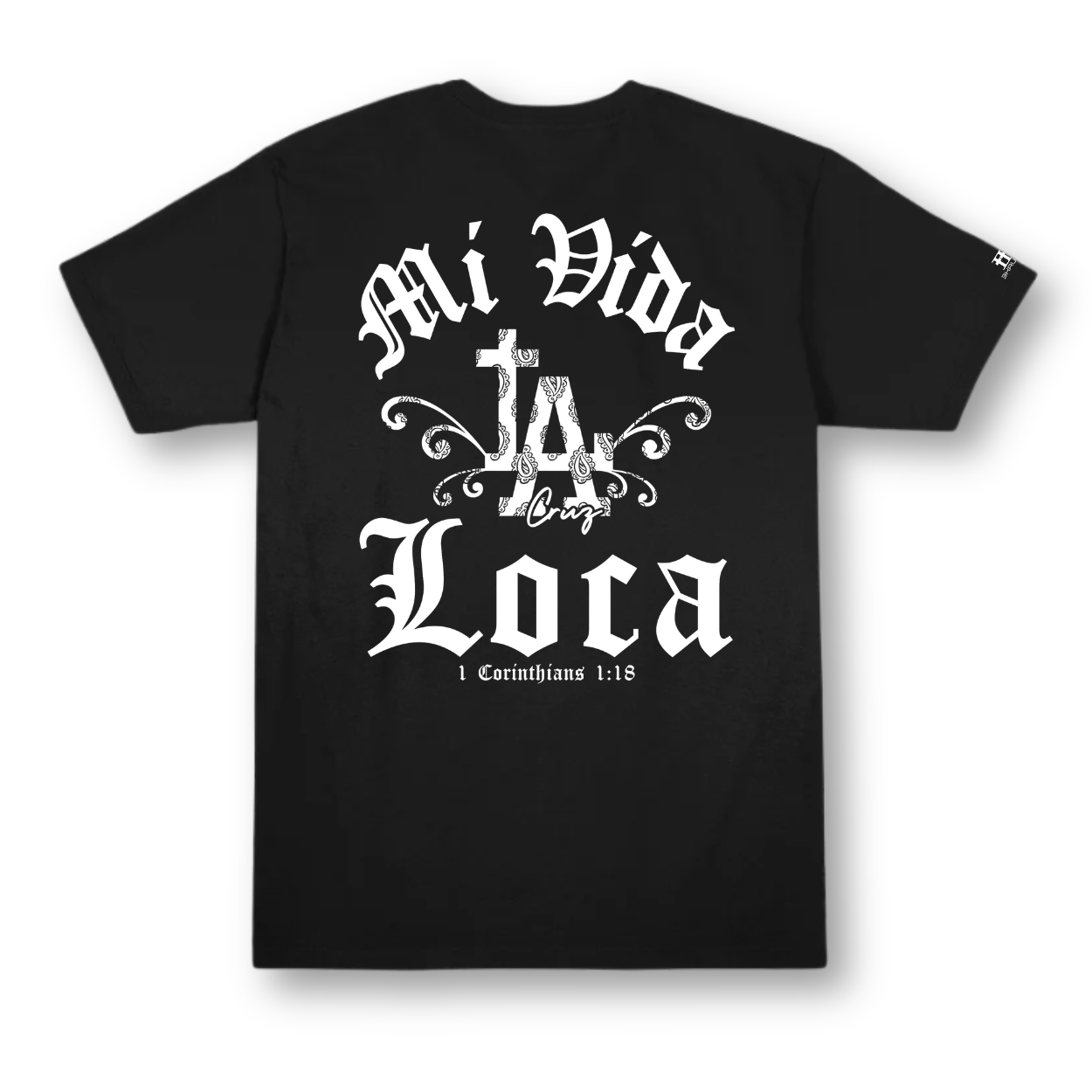 LA Cruz "Mi Vida Loca" T-shirt